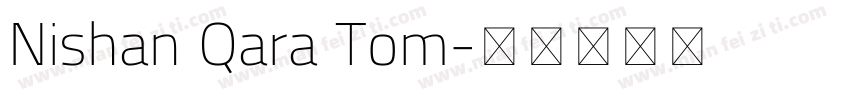 Nishan Qara Tom字体转换